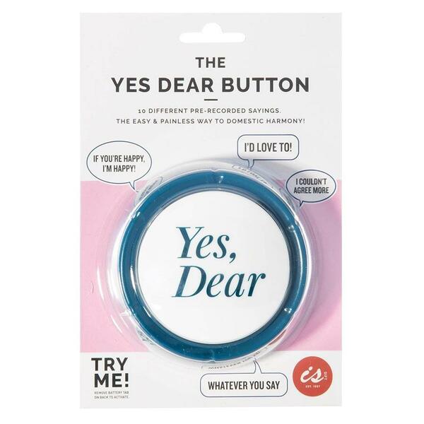 The 'Yes Dear' Button