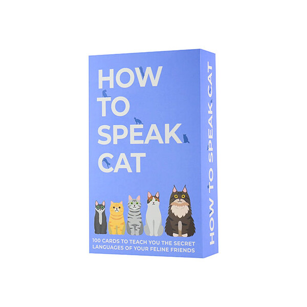 How to Speak Cat