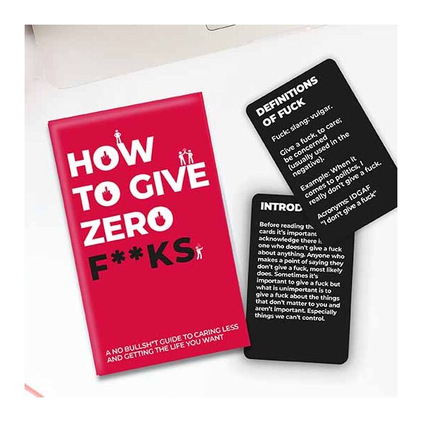 How to Give Zero F**ks