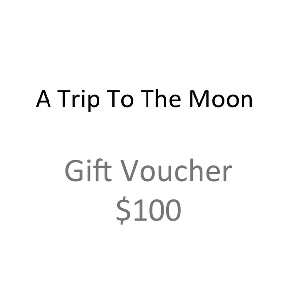 A Trip To The Moon Gift Voucher $100