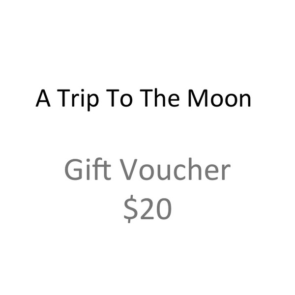 A Trip To The Moon Gift Voucher $20