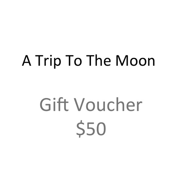 A Trip To The Moon Gift Voucher $50