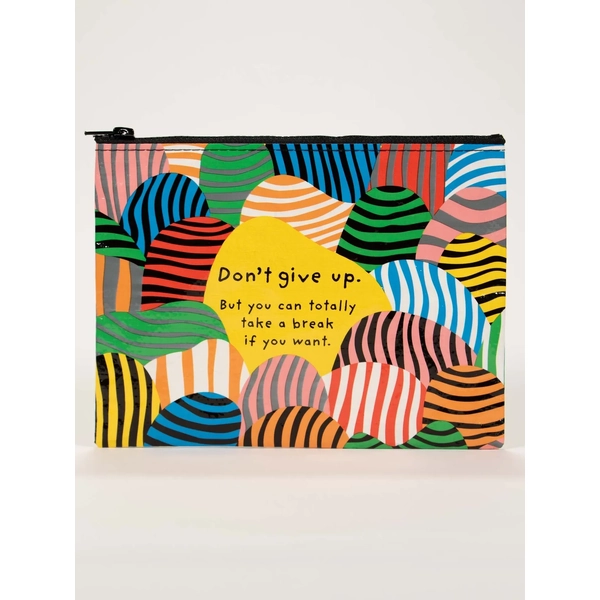 Blue Q Zipper Pouch - Don't Give Up