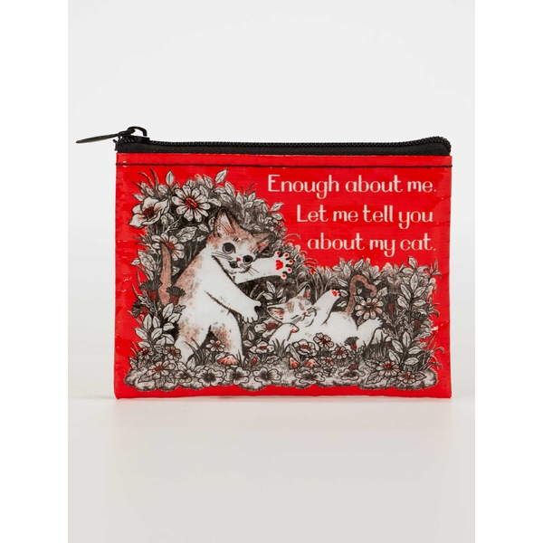 Blue Q Coin Purse - Tell You About My Cat
