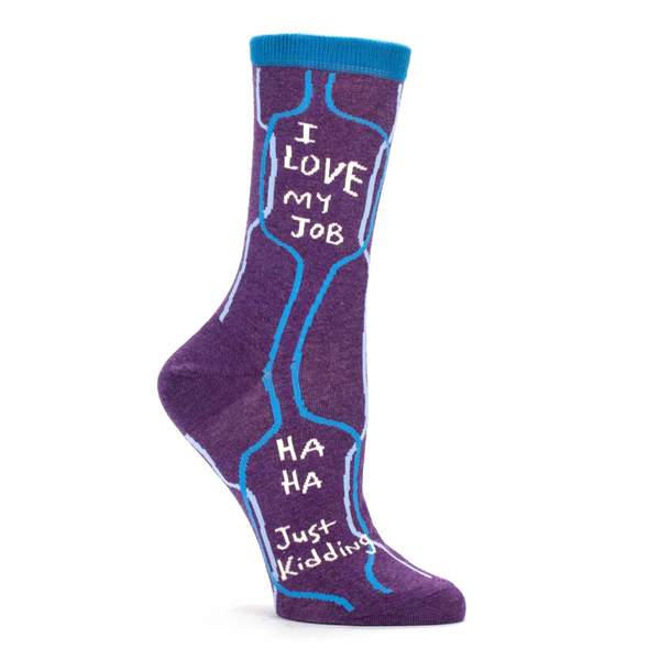 Blue Q I Love My Job, Ha Ha, Just Kidding Women's Crew Socks