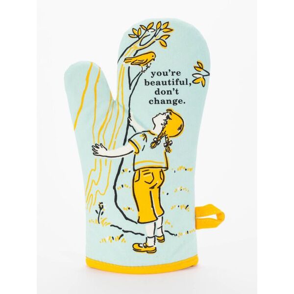 Blue Q You're Beautiful, Don't Change Oven Mitten